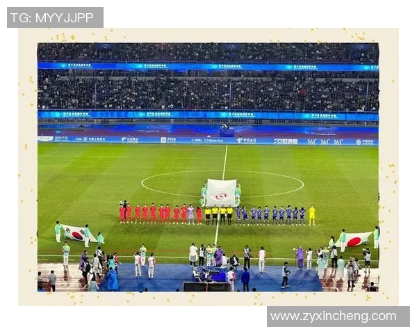 中国与韩国激战回顾精彩瞬间分析以1比0胜出为焦点